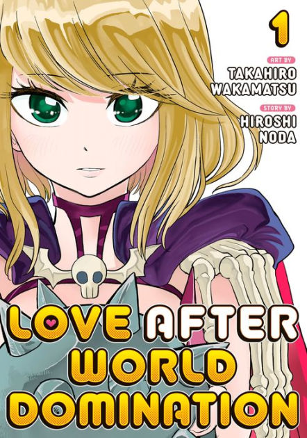 Love After World Domination Volume 6 - Manga Store 