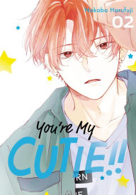 Title: You're My Cutie 2, Author: Nakaba Harufuji