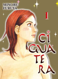 Title: Ciguatera, Volume 1, Author: Minoru Furuya