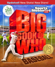 Title: Big Book of WHO Baseball, Author: Sports Illustrated Kids