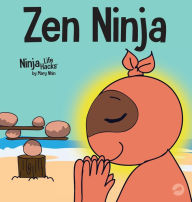 Title: Zen Ninja: A Children's Book About Mindful Star Breathing, Author: Mary Nhin