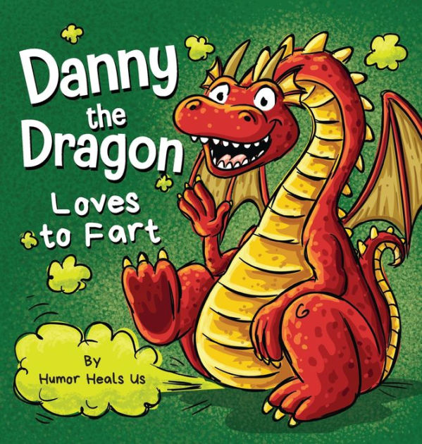 danny-the-dragon-loves-to-fart-a-funny-read-aloud-picture-book-for