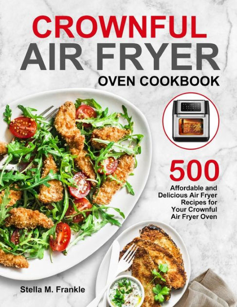 The SKINNYTASTE AIR FRYER COOKBOOK