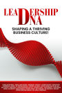 Leadership DNA: Shaping A Thriving Business Culture