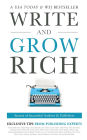 Write and Grow Rich: Secrets of Successful Authors and Publishers