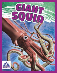 Title: Giant Squid, Author: Angela Lim