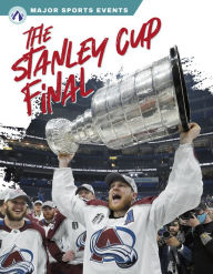 Title: The Stanley Cup Final, Author: Wendy Hinote Lanier