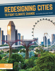 Title: Redesigning Cities to Fight Climate Change, Author: Cynthia Kennedy Henzel