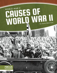 Title: Causes of World War II, Author: Jeanne Marie Ford