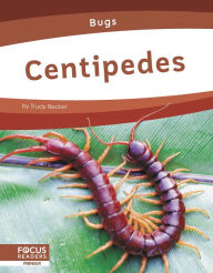 Title: Centipedes, Author: Trudy Becker