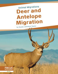 Title: Deer and Antelope Migration, Author: Susan Johnston Taylor