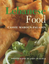 Title: Lebanese Food, Author: Cassie Maroun-Paladin