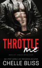 Throttle Me