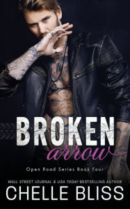 Title: Broken Arrow, Author: Chelle Bliss