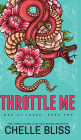 Throttle Me