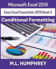 Title: Excel 2019 Conditional Formatting, Author: M L Humphrey