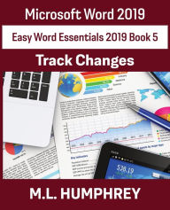 Title: Word 2019 Track Changes, Author: M L Humphrey