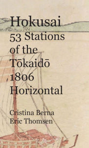 Title: Hokusai 53 Stations of the Tkaid 1806 Horizontal, Author: Cristina Berna