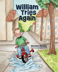 Title: William Tries Again, Author: Bethany Beazley