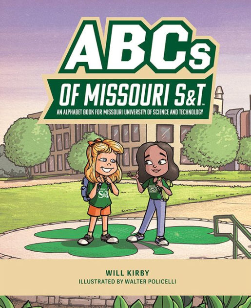 ABCs of Missouri S&T An Alphabet Book for Missouri University of