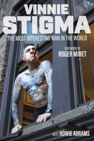 Title: The Most Interesting Man in the World, Author: Vinnie Stigma