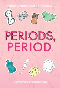 Title: Periods, Period., Author: Alisha Gaddis