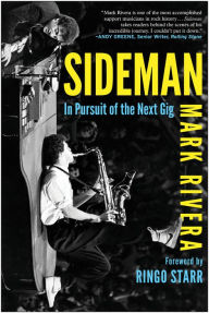 Title: Sideman: In Pursuit of the Next Gig, Author: Mark Rivera