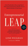 Alternative view 1 of Entrepreneurial Leap, Updated and Expanded Edition: A Real-World Guide to Discovering What It Takes to Be an Entrepreneur and How You Can Build the Business of Your Dreams
