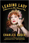 Alternative view 1 of Leading Lady: A Memoir of a Most Unusual Boy