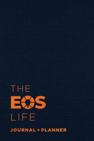 Title: The EOS Life Journal and Planner, Author: EOS Worldwide