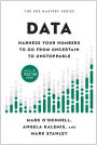 Data: Harness Your Numbers to Go from Uncertain to Unstoppable