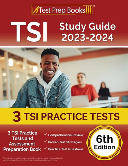 TSI Study Guide 2023-2024: 3 TSI Practice Tests And Assessment ...