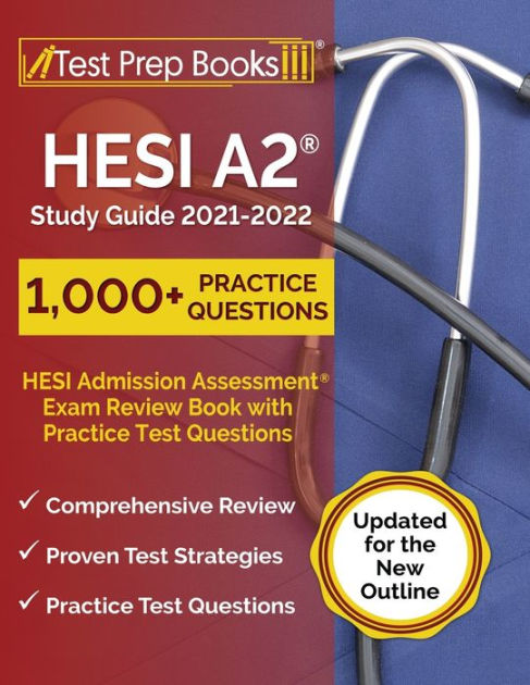 hesi-a2-study-guide-2021-2022-hesi-admission-assessment-exam-review