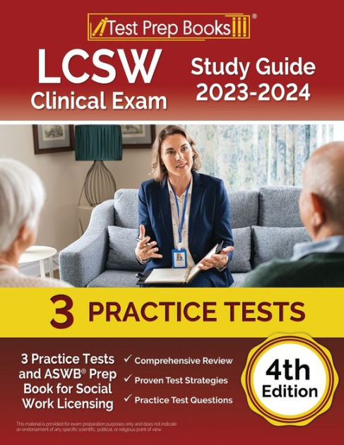 LCSW Clinical Exam Study Guide 2023 - 2024: 3 Practice Tests and ASWB