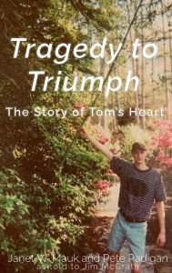 Title: Tragedy to Triumph, Author: Janet Mauk