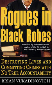 Title: Rogues in Black Robes, Author: Brian Vukadinovich