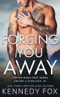 Forcing You Away: Archer & Everleigh #1