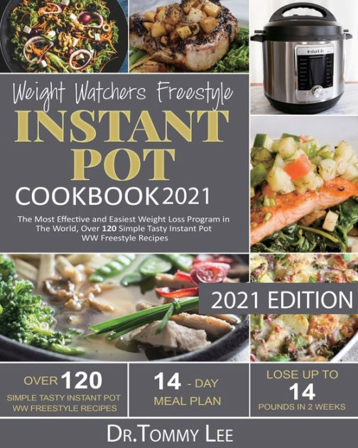 weight watchers instant pot cookbook 2021