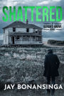 Shattered