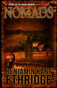 Title: Nomads: A Black & Orange Novel, Author: Benjamin Kane Ethridge