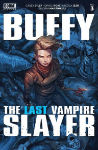 Title: Buffy the Last Vampire Slayer (2023) #3, Author: Casey Gilly
