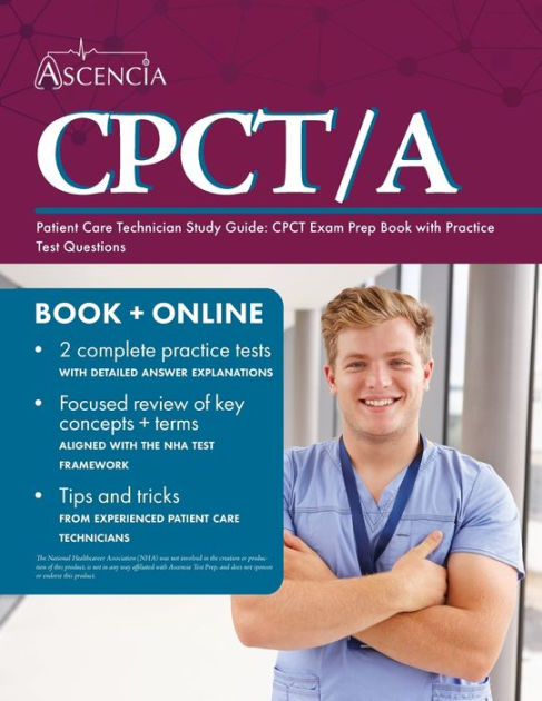 Patient Care Technician Study Guide: CPCT Exam Prep Book With Practice ...