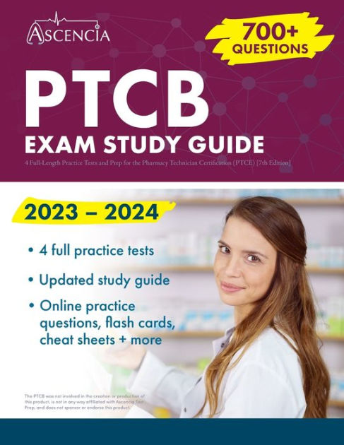 PTCB Exam Study Guide 2023-2024: 4 Full-Length Practice Tests And Prep ...