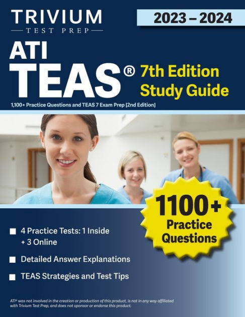 ATI TEAS 7th Edition 2023-2024 Study Guide: 1,100+ Practice Questions ...