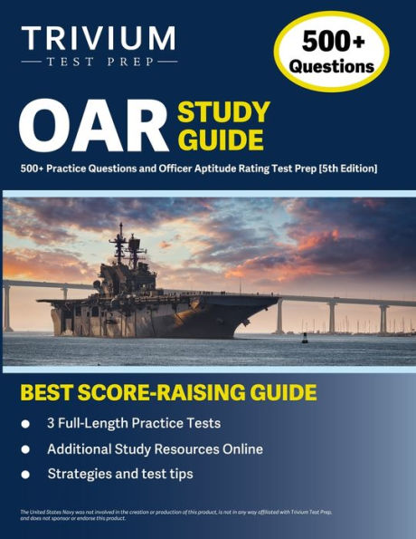 OAR Study Guide: 500+ Practice Questions and Officer Aptitude Rating Test Prep [5th Edition]