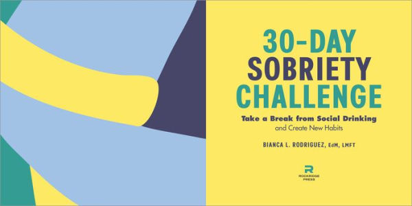 30-Day Sobriety Challenge: Take a Break from Social Drinking and Create New Habits