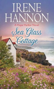 Title: Sea Glass Cottage (Hope Harbor Series #8), Author: Irene Hannon