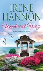 Title: Windswept Way: A Hope Harbor Novel, Author: Irene Hannon