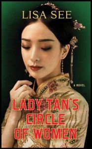 Title: Lady Tan's Circle of Women, Author: Lisa See