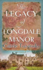 The Legacy of Longdale Manor